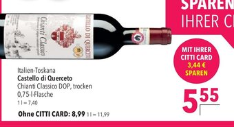 CITTI Markt Castello di Querceto Chianti Classico DOP, trocken 750ml Angebot