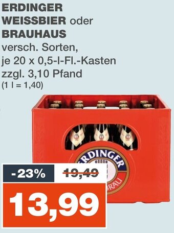 mein real ERDINGER WEISSBIER oder BRAUHAUS  20x0,5 L-Fl Kasten Angebot