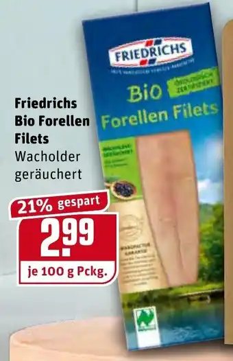 REWE Kaufpark Friedrichs Bio Forellen Filets 100g Angebot