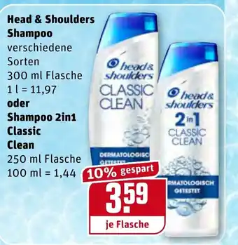 REWE Kaufpark Head & Shoulders Shampoo 300ml oder Shampoo 2in1 Classic Clean 250ml Angebot