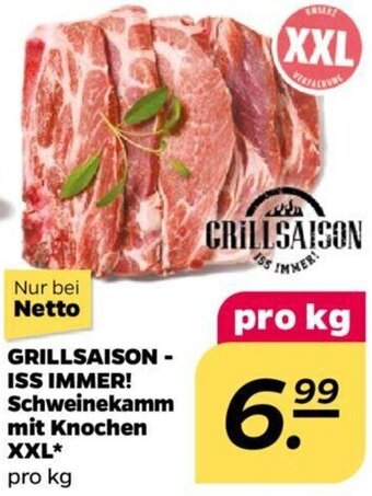 NETTO GRILLSAISON - ISS IMMER! Schweinekamm mit Knochen XXL Angebot