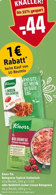 REWE Kaufpark Knorr Fix Bolognese Typisch Italienisch oder Natürlich Lecker Linsen Bolognese Angebot