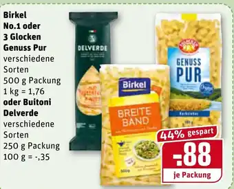 REWE Kaufpark Birkel No. 1 oder 3 Glocken Genuss Pur 500g oder Buitoni Delverde 250g Angebot