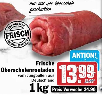 Hit Frische Oberschalenrouladen 1 kg Angebot