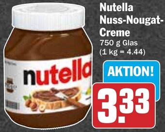 Hit Nutella Nuss-Nougat Creme 750 g Glas Angebot