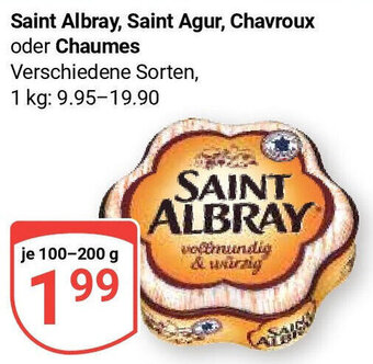 Globus Saint Albray, Saint Agur, Chavroux oder Chaumes 100-200 g Angebot