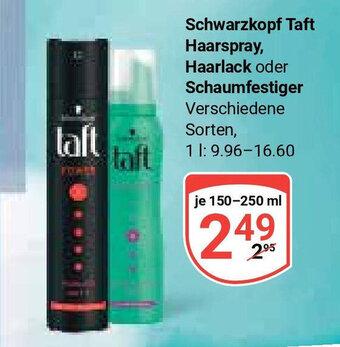 Globus Schwarzkopf Taft Haarspray, Haarlack oder Schaumfestiger 150-250 ml Angebot