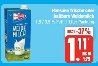 Marktkauf Hansano frische oder haltbare Weidemilch 1L Angebot