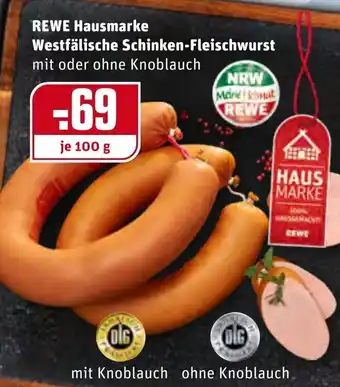 REWE Rewe Hausmarke Westfälische Schinken Fleischwurst 100g Angebot