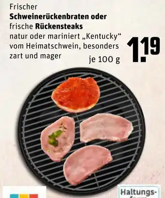 REWE Frischer Schweinerückenbraten oder Rückensteaks 100g Angebot