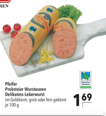 CITTI Markt Pfeifer Probsteier Wurstwaren Delikatess-Leberwurst je 100 g Angebot