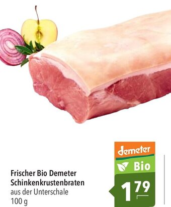 CITTI Markt Frischer Bio Demeter Schinkenkrustenbraten aus der Unterschale 100 g Angebot