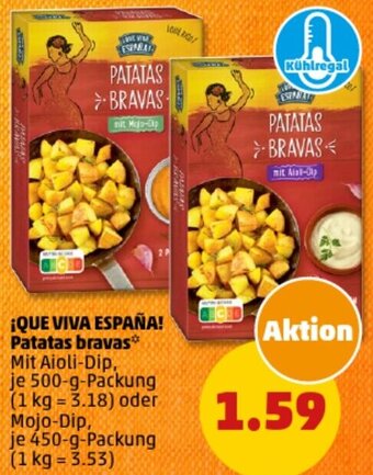 PENNY ¡QUE VIVA ESPAÑA! Patatas bravas 500/450 g Packung Angebot