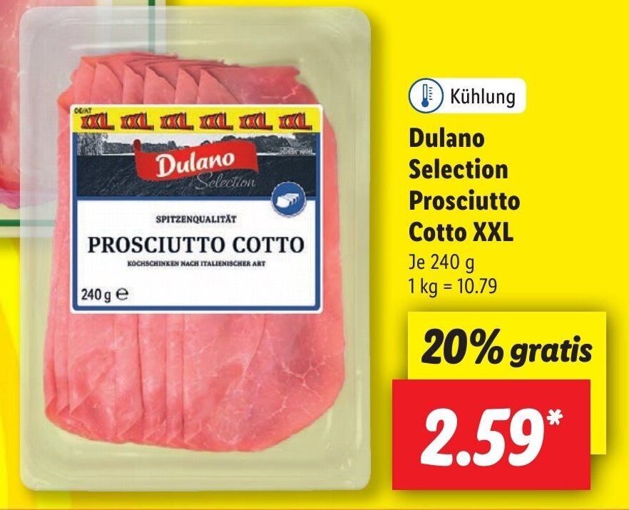 Dulano Selection Prosciutto Cotto XXL 240 g Angebot bei Lidl