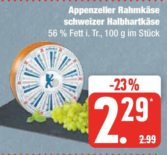 Marktkauf Appenzeller Rahmkäse schweizer Halbhartkäse 100g Angebot