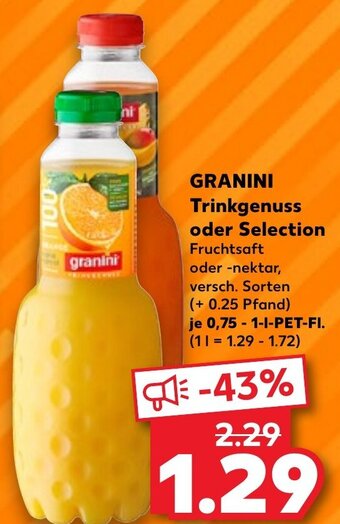 Kaufland GRANINI Trinkgenuss oder Selection 0,75 L-1 L-PET-Fl. Angebot