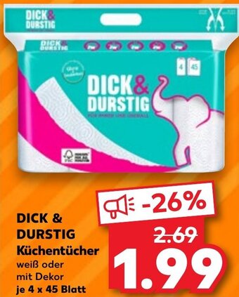 Kaufland DICK & DURSTIG Küchentücher 4 x 45 Blatt Angebot