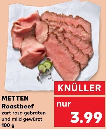 Kaufland METTEN Roastbeef 100 g Angebot