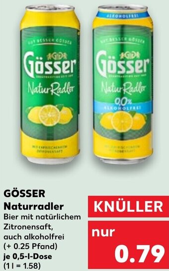 Kaufland GÖSSER Naturradler 0,5 L Dose Angebot