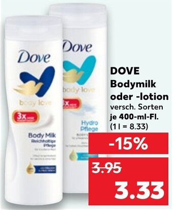 Kaufland DOVE Bodymilk oder lotion 400 ml Fl. Angebot