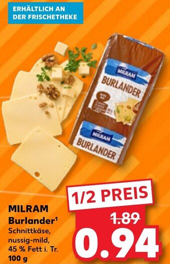 Kaufland MILRAM Burlander 100 g Angebot