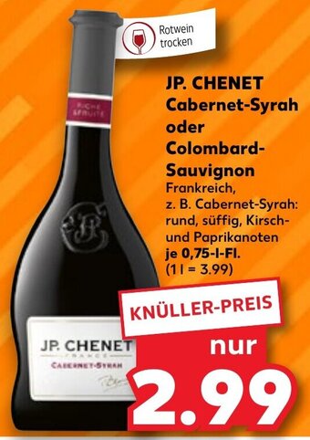 Kaufland JP. CHENET Cabernet-Syrah oder Colombard Sauvignon 0,75 L-Fl. Angebot
