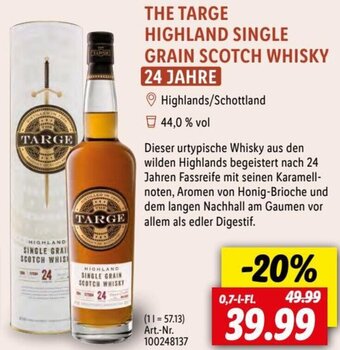 Lidl THE TARGE HIGHLAND SINGLE GRAIN SCOTCH WHISKY 0,7 L-Fl. Angebot