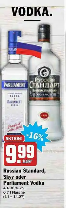 AEZ Russian Standard, Skyy Oder Parliament Vodka Angebot