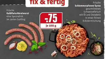 REWE Kalbfleischbratwurst Oder Schlemmerpfanne Gyros Angebot