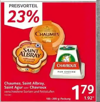 Selgros Chaumes, Saint Albray, Saint Agur Oder Chavroux Angebot