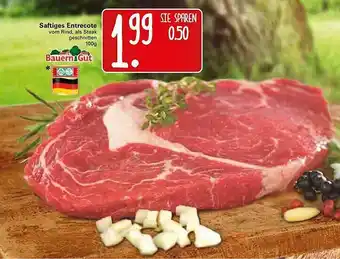 WEZ Saftiges Entrecote Bauern Gut Angebot