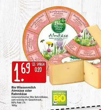 WEZ Bio Wiesenmilch Almkäse Oder Rahmkäse Angebot