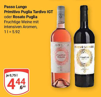 Globus Passo Lungo Primitivo Puglia Tardivo IGT oder Rosato Puglia 750ml Angebot