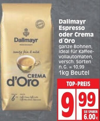 Edeka Dallmayr Espresso oder Crema d'Oro 1 kg Beutel Angebot