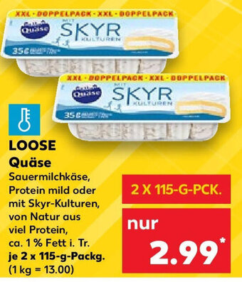 Kaufland LOOSE Quäse Skyr 2 x 115-g-Packg. Angebot