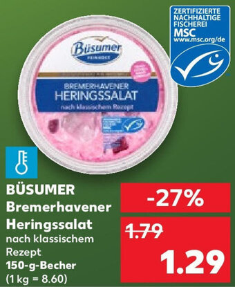 Kaufland BÜSUMER Bremerhavener Heringssalat 150 g Becher Angebot