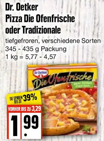 Edeka Frischemarkt Dr. Oetker Pizza Ofenfrische oder Tradizionale 345-435g Angebot