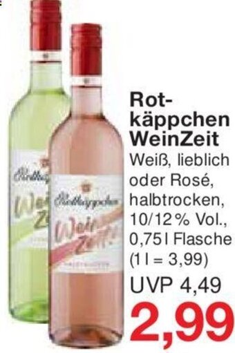 Jawoll Rotkäppchen WeinZeit 0,75 L Flasche Angebot