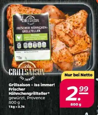 NETTO Grillsaison Iss immer! Frischer Hähnchengrillteller 800g Angebot