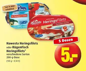 Markant Hawesta Heringsfilets oder Rügenfisch Heringsfilets 200g Angebot