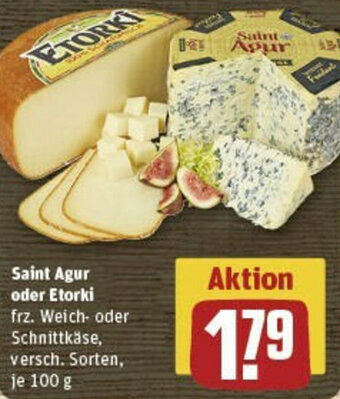 REWE Saint Agur oder Etorki 100 g Angebot