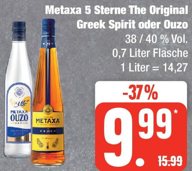Metaxa 5 Sterne The Original Greek Spirit oder Ouzo 0,7 Liter Flasche Angebot bei Edeka