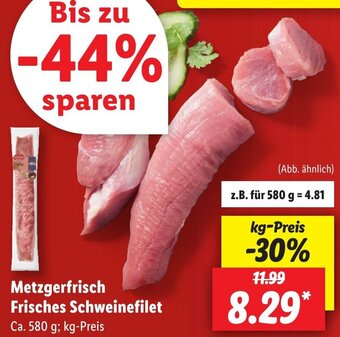 Lidl Metzgerfrisch Frisches Schweinefilet Ca. 580 g Angebot