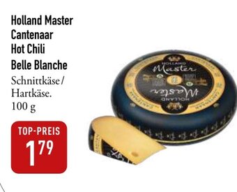 Galeria Markthalle Holland Master Cantenaar Hot Chili Belle Blanche Schnittkäse/ Hartkäse. 100g Angebot