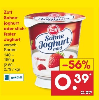 Netto Marken-Discount Zott Sahne-joghurt oder stichfester Joghurt 140-150 g Angebot