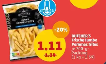 PENNY Butcher;s frische jumbo pommes frites 700g Angebot