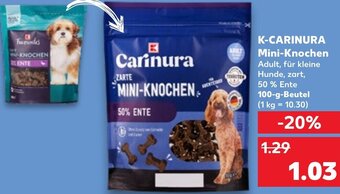 Kaufland K-CARINURA Mini-Knochen 100 g Beutel Angebot