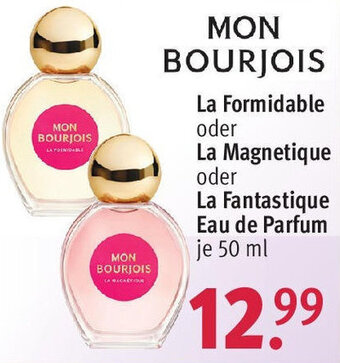 Rossmann MON BOURJOIS La Formidable oder La Magnetique oder La Fantastique Eau de Parfum 50 ml Angebot