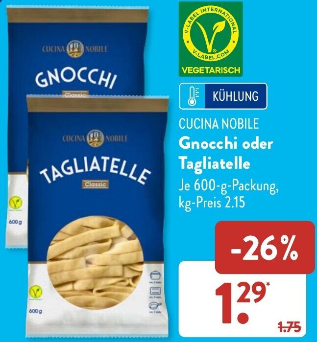 CUCINA NOBILE Gnocchi oder Tagliatelle 600 g Packung Angebot bei Aldi Süd