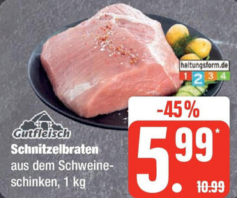 Marktkauf Gutfleisch Schnitzelbraten 1 kg Angebot